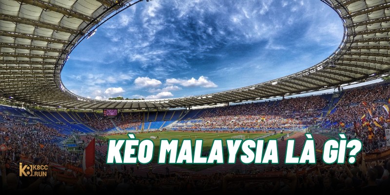 keo-malaysia-la-gi-k8